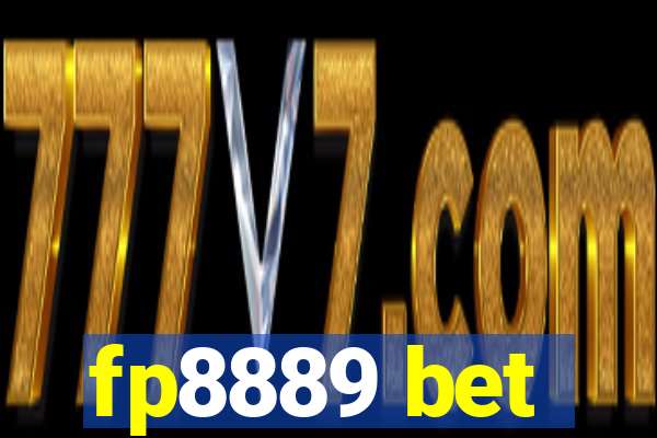 fp8889 bet